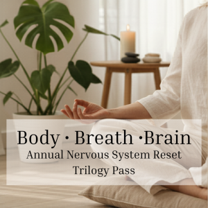 Visual for the Annual Trilogy Pass by Donna K Freeman. A holistic wellness reset based on the 3B Framework, designed for seasonal nervous system regulation and somatic support.